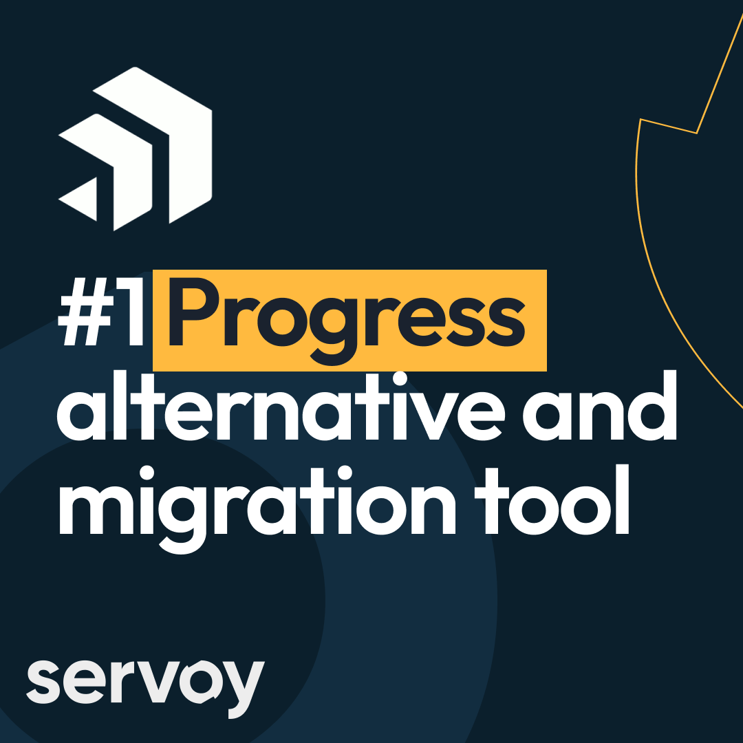 #1 OpenEdge upgrade and modernization tool | Servoy